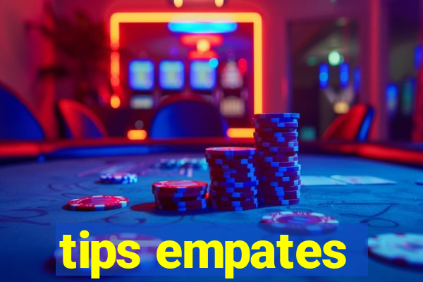 tips empates